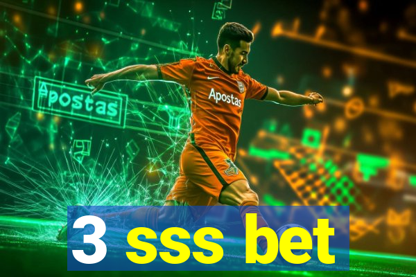 3 sss bet